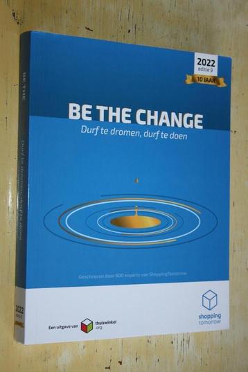 Be the change Durf te dromen durf te doen Shopping Tomorrow beschikbaar voor biedingen