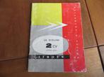 Instructieboekje Citroen 2CV AZL 1959, Franse tekst, Ophalen of Verzenden