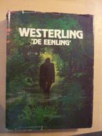 Westerling - De eenling, Boeken, Ophalen of Verzenden, Zo goed als nieuw, Europa