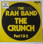 The Rah Band              The Crunch part 1 & part 2, Ophalen of Verzenden, Gebruikt, 7 inch, Single