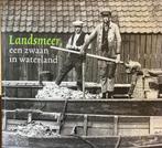 landsmeer, Boeken, Ophalen of Verzenden, 20e eeuw of later, Zo goed als nieuw, Meerdere auteurs
