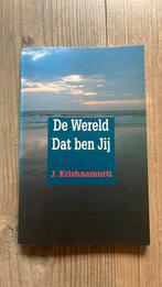 Jiddu Krishnamurti - De wereld dat ben jij, Ophalen of Verzenden, Zo goed als nieuw, Jiddu Krishnamurti