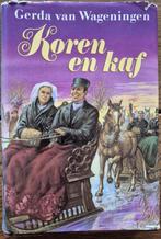 Boek Koren en kaf van Gerda van Wageningen, Ophalen of Verzenden, Gelezen, Gerda van Wageningen