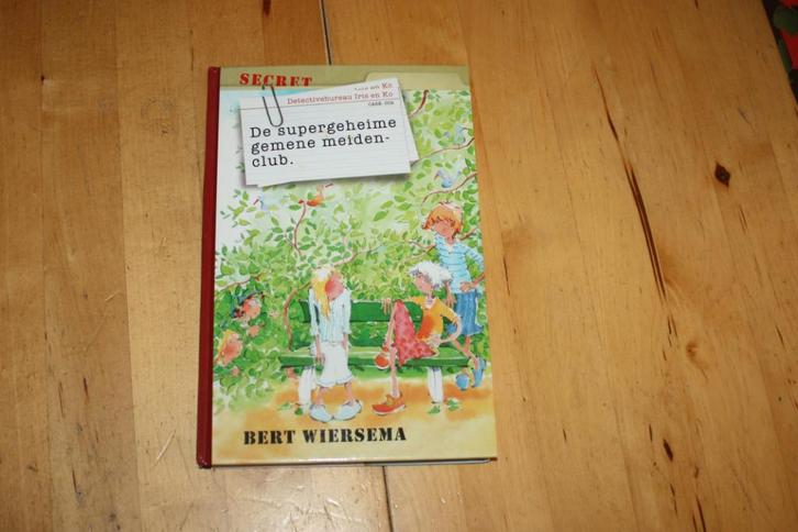 De supergeheime gemene meidenclub, Bert Wiersema (iris & Ko), Boeken, Kinderboeken | Jeugd | onder 10 jaar, Gelezen, Fictie algemeen