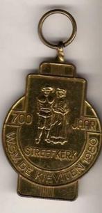 Medaille 700 jaar streefkerk wsv de kieviten  KIJK OOK EENS, Verzamelen, Speldjes, Pins en Buttons, Verzenden, Gebruikt, Overige onderwerpen