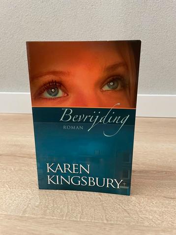 Karen Kingsbury - Bevrijding beschikbaar voor biedingen