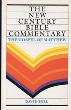 David Hill – The Gospel of Matthew., Boeken, Ophalen of Verzenden, Zo goed als nieuw