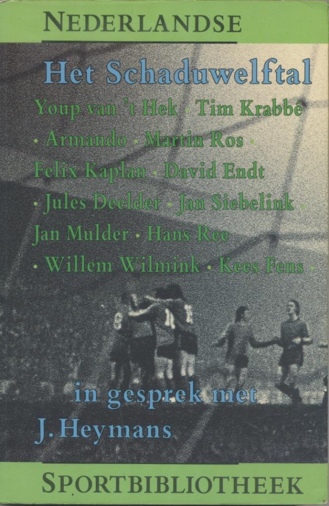 Het Schaduwelftal : Over sport en literatuur / J. Heymans, Boeken, Sportboeken, Gelezen, Lopen en Fietsen, Verzenden