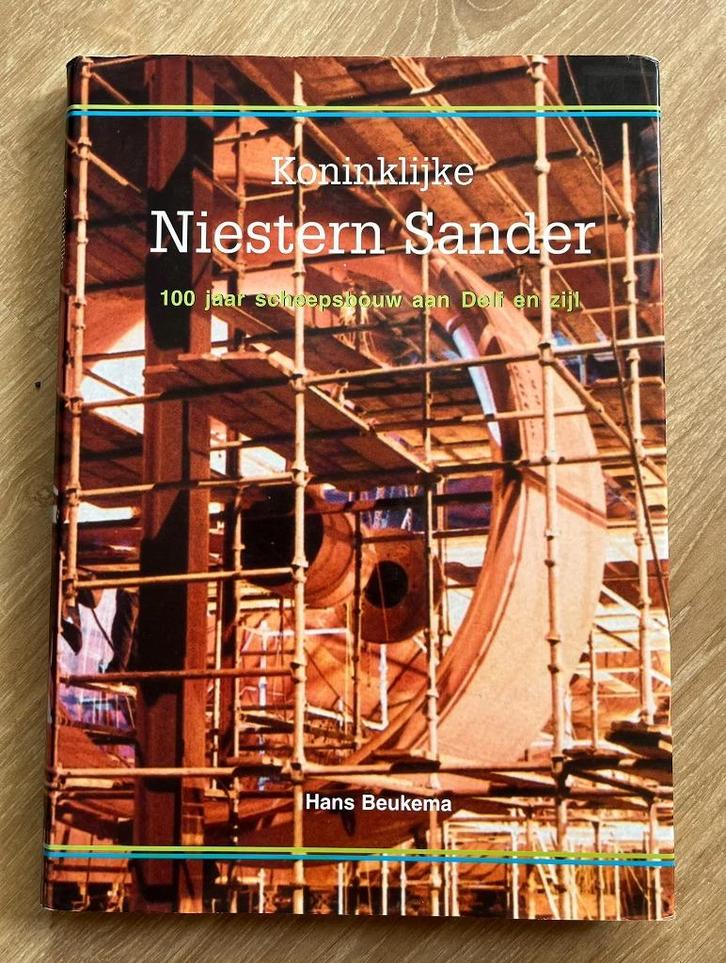 Koninklijke Niestern Sander 100 jaar scheepsbouw aan Delf en, Verzamelen, Scheepvaart, Zo goed als nieuw, Boek of Tijdschrift