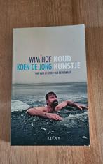 Boek Wim Hof. Koud kunstje, Boeken, Ophalen of Verzenden, Gelezen, Balsport