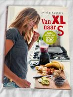Mieke koster - van xl naar s kookboek, Ophalen of Verzenden, Zo goed als nieuw