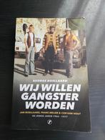 George Boellaard - Wij willen gangster worden, Boeken, Ophalen of Verzenden, Zo goed als nieuw, George Boellaard