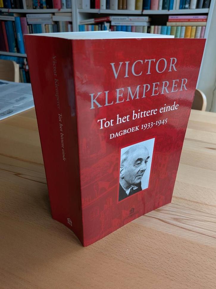 Victor Klemperer - Tot het bittere einde, Boeken, Literatuur, Gelezen, Ophalen of Verzenden