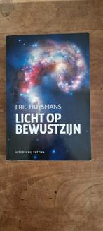 Licht op Bewustzijn - Eric Huysmans, Achtergrond en Informatie, Spiritualiteit algemeen, Ophalen of Verzenden, Zo goed als nieuw