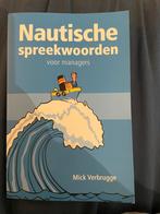 Nautische Spreekwoorden voor Managers - Mick Verbrugge, Ophalen, Zo goed als nieuw, Management