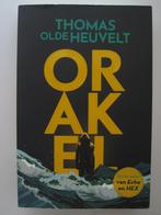 Thomas Olde Heuvelt – Orakel, Boeken, Ophalen of Verzenden, Zo goed als nieuw, Nederland