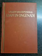 Adam in Ongenade - Willem van Iependaal, Boeken, Ophalen of Verzenden, Gelezen, Willem van Iependaal, Nederland