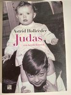 Astrid Holleeder - Judas, Ophalen of Verzenden, Zo goed als nieuw, Astrid Holleeder