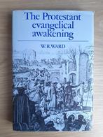 "The Protestant Evangelical Awakening" van W.R. Ward, W.R. Ward, Christendom | Protestants, Ophalen of Verzenden, Zo goed als nieuw