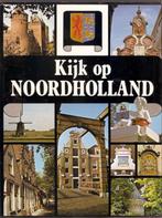 Kijk op Noordholland, Ophalen of Verzenden, Gelezen, Noord-Holland