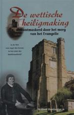 De Wettische Heiligmaking - Huntington, Boeken, Godsdienst en Theologie, Ophalen of Verzenden, Gelezen, William Huntington, Christendom | Protestants