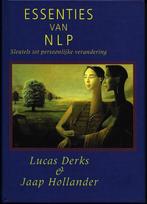 Essenties van NLP - Lucas Derks e.a., Boeken, Gelezen, Ophalen of Verzenden, Lucas Derks e.a., Overige onderwerpen