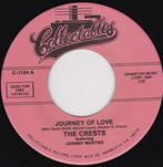 Crests - Journey Of Love 7", Cd's en Dvd's, Vinyl Singles, 7 inch, Single, Ophalen of Verzenden, Pop