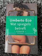 Umberto Eco - Wat Spiegels Betreft, Boeken, Filosofie, Gelezen, Metafysica of Natuurfilosofie, Ophalen of Verzenden, Umberto Eco