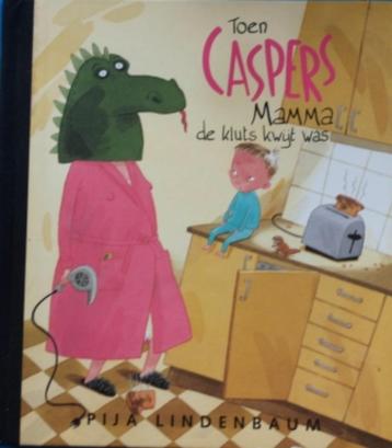 Toen Caspers Mama de kluts kwijt was / Pija Lindenbauw 2€ ps