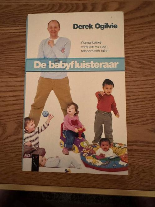 D. Ogilvie - De babyfluisteraar, Boeken, Esoterie en Spiritualiteit, Zo goed als nieuw, Achtergrond en Informatie, Ophalen of Verzenden