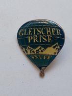 Pin rookwaren ballon GLETSCHER PRISE, Verzamelen, Ophalen, Nieuw