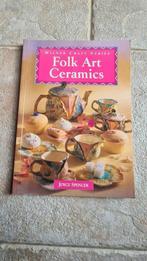 Een boek over Folk Art Ceramics Milner Craft Series, Ophalen of Verzenden, Zo goed als nieuw, Joyce Spencer, Kleien en Boetseren