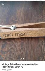 Grote houten wasknijper 'Don't Forget' Vintage 70's, Ophalen of Verzenden, Zo goed als nieuw, Overige typen