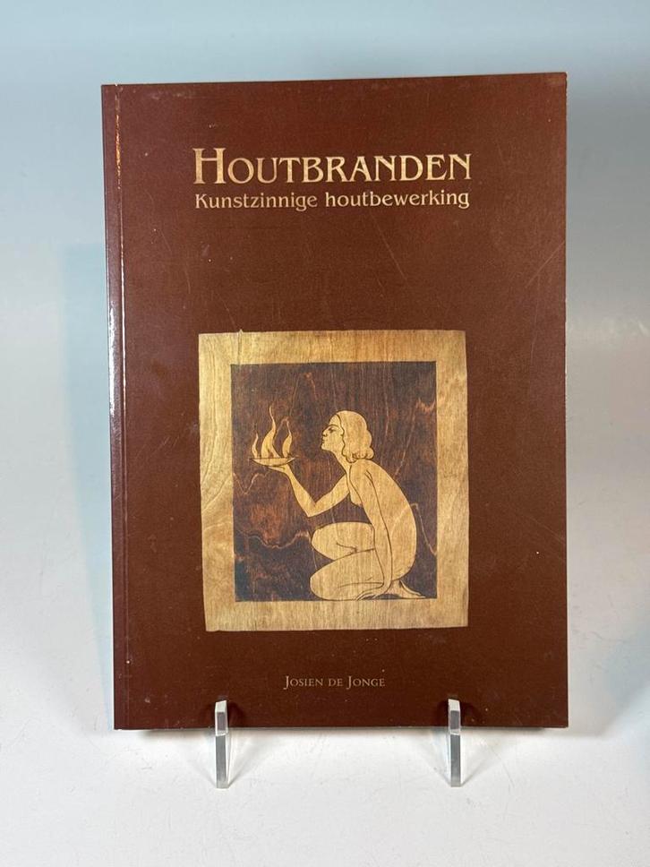 Boekje Houtbranden - Josien de Jonge, Boeken, Hobby en Vrije tijd, Gelezen, Houtbewerking, Ophalen of Verzenden