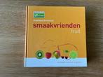 Smaakvrienden Fruit Angélique Schmeinck Chef-kok, Ophalen of Verzenden, Zo goed als nieuw