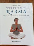 Werken met Karma - Gill Farrer-Halls, Ophalen of Verzenden, Gelezen, Spiritualiteit algemeen, Achtergrond en Informatie