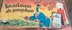 KWAAKMANS ALS GARAGEBAAS Een verhaal van Vadertje Brombeer, Ophalen of Verzenden