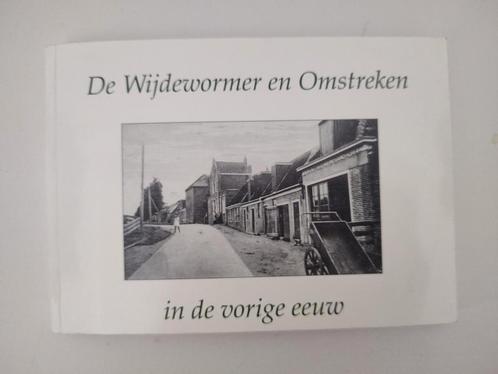 De Wijdewormer en Omstreken in de Vorige Eeuw, Boeken, Geschiedenis | Stad en Regio, Gelezen, 20e eeuw of later, Ophalen of Verzenden