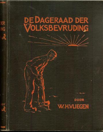 W.H. Vliegen - DE DAGERAAD DER VOLKSBEVRIJDING - 1905- Amste beschikbaar voor biedingen