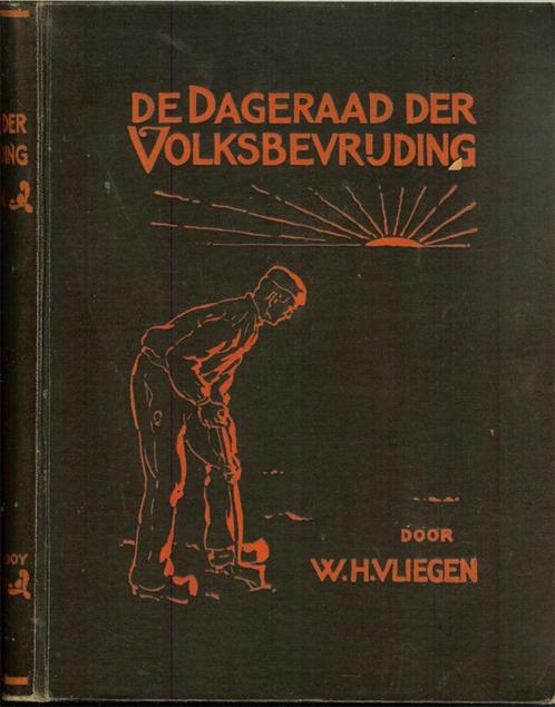 W.H. Vliegen - DE DAGERAAD DER VOLKSBEVRIJDING - 1905- Amste, Boeken, Geschiedenis | Stad en Regio, Gelezen, 20e eeuw of later