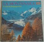 Der Bergsteiger-Chor - La Montanara Duitsland Europa 111 028, Ophalen of Verzenden, Zo goed als nieuw, 12 inch