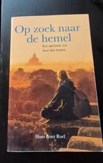Hans Peter Roel - Op zoek naar de hemel, Spiritualiteit algemeen, Hans Peter Roel, Ophalen of Verzenden, Zo goed als nieuw