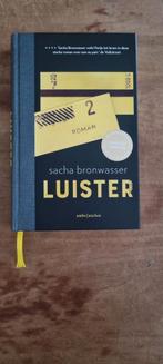 Luister - Sacha Bronwasser, Boeken, Romans, Ophalen of Verzenden, Zo goed als nieuw, Sacha Bronwasser, Nederland