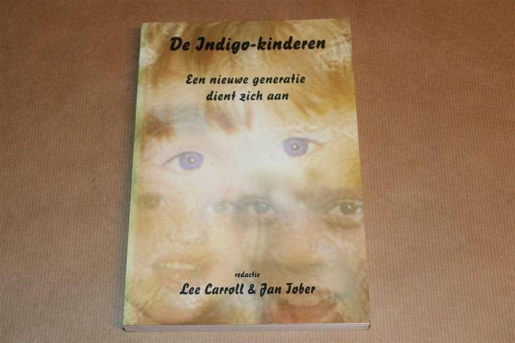 De Indigo-Kinderen — Een Nieuwe Generatie Dient Zich Aan, Boeken, Psychologie, Gelezen, Ontwikkelingspsychologie, Ophalen of Verzenden