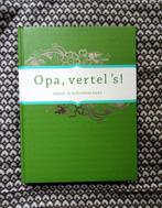 Opa Vertel 's ! * Omdat Je Bijzonder Bent - Elma van Vliet, Verzenden, Zo goed als nieuw