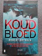 Koud bloed - Robert Bryndza, Boeken, Ophalen of Verzenden, Zo goed als nieuw