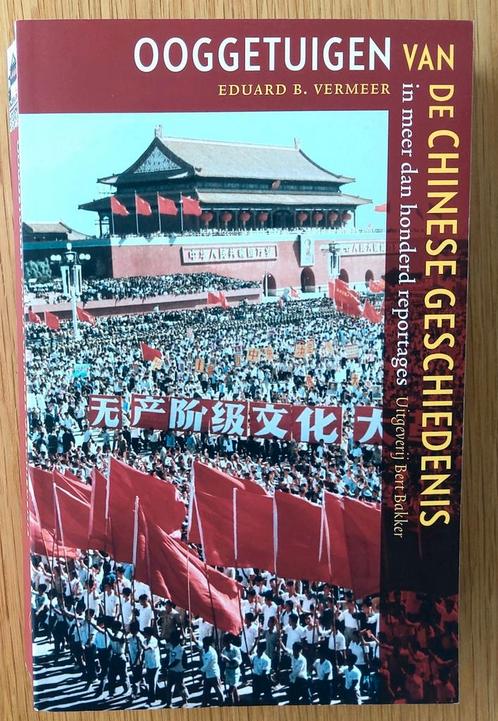 E.B. Vermeer - Ooggetuigen van de Chinese geschiedenis, Boeken, Geschiedenis | Wereld, Zo goed als nieuw, Azië, Ophalen of Verzenden