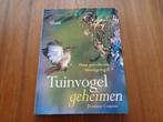 Tuinvogelgeheimen - Hun privéleven blootgelegd !, Boeken, Natuur, Ophalen of Verzenden, Vogels, Dominic Couzens, Zo goed als nieuw