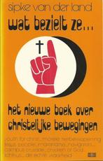 Sipke van der Land: Wat bezielt ze... deel 1, 2 en 3, Boeken, Ophalen of Verzenden, Gelezen, Sipke van der Land, Christendom | Protestants