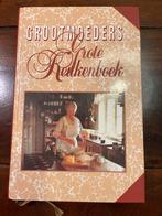 Grootmoeders grote keukenboek, Boeken, Ophalen of Verzenden, Zo goed als nieuw